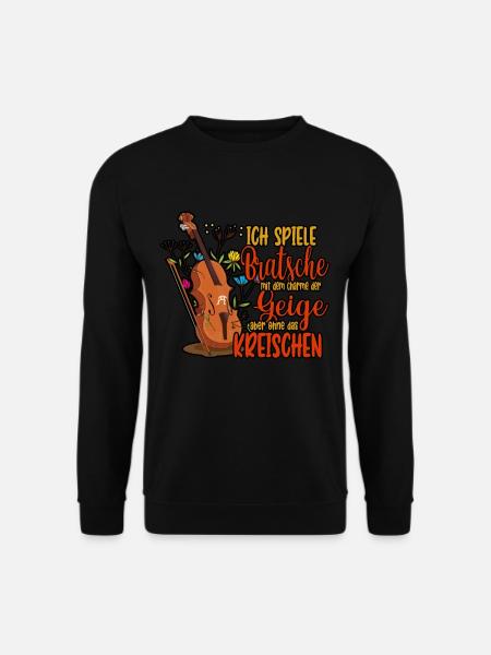 Violine Ich spiele Bratsche mit dem Charme der - Unisex Pullover - Schwarz