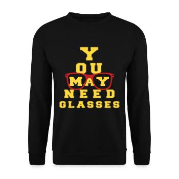 Funny You May Need Glasses Optician Profession - Unisex Sweatshirt - black - Front - Alina (178cm) & Michal (187cm)