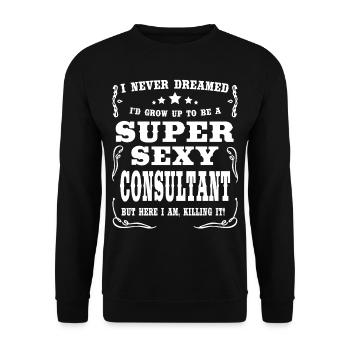 Super Sexy Consultant - Unisex Pullover - Schwarz - Vorne - Alina (178cm) & Michal (187cm)