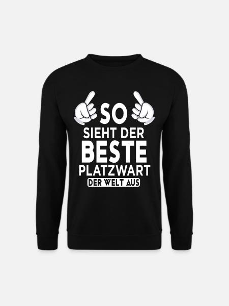 Platzwart Spruch - Unisex Pullover - Schwarz