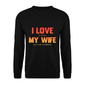 I Love It When My Wife Lets Me Go Biking Mountain - Unisex Sweatshirt - black - Front - Alina (178cm) & Michal (187cm)