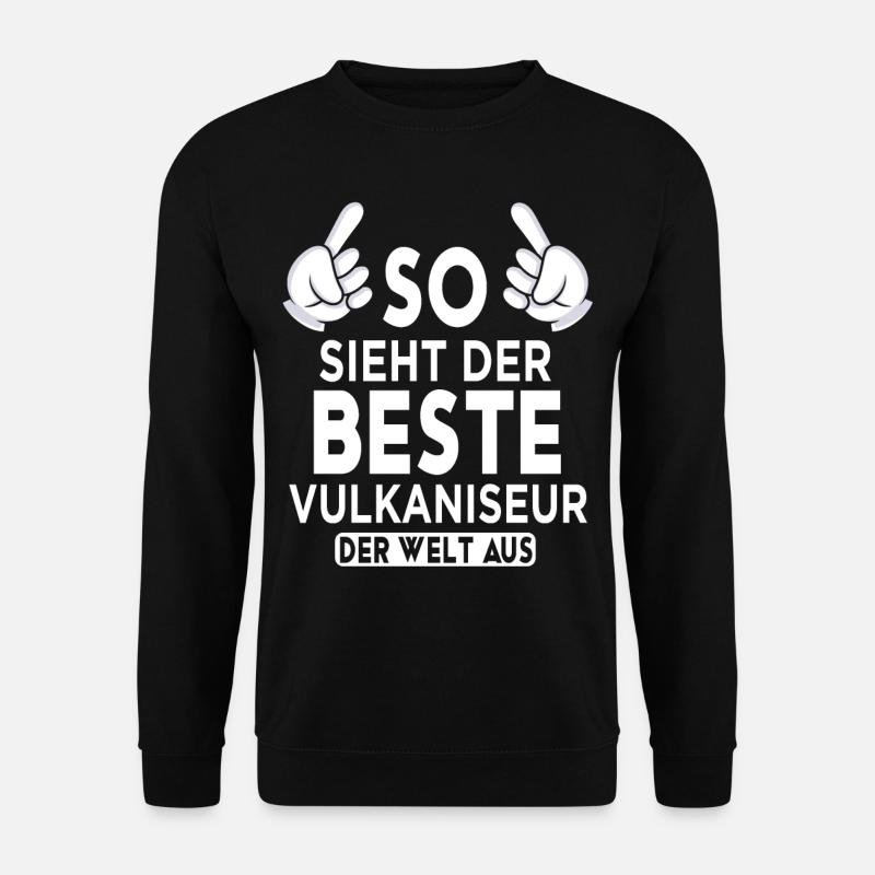 Vulkaniseur Spruch - Unisex Pullover - Schwarz