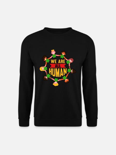 We Are All Human Black History African Lives - Unisex Pullover - Schwarz