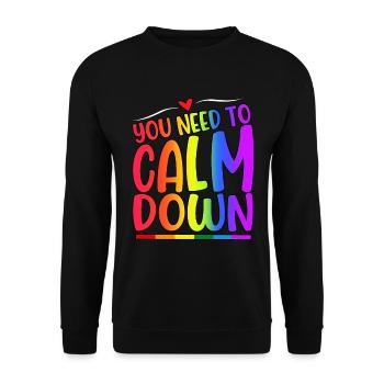 You Need To Calm Down LGBT Pride Month - Unisex Pullover - Schwarz - Vorne - Alina (178cm) & Michal (187cm)
