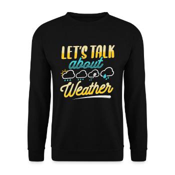 Meteorologist Weather - Unisex Sweatshirt - black - Front - Alina (178cm) & Michal (187cm)