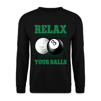 Relax I'm Just Breaking Your Balls 8 Ball Billiards - Unisex Sweatshirt - black - Front - Alina (178cm) & Michal (187cm)