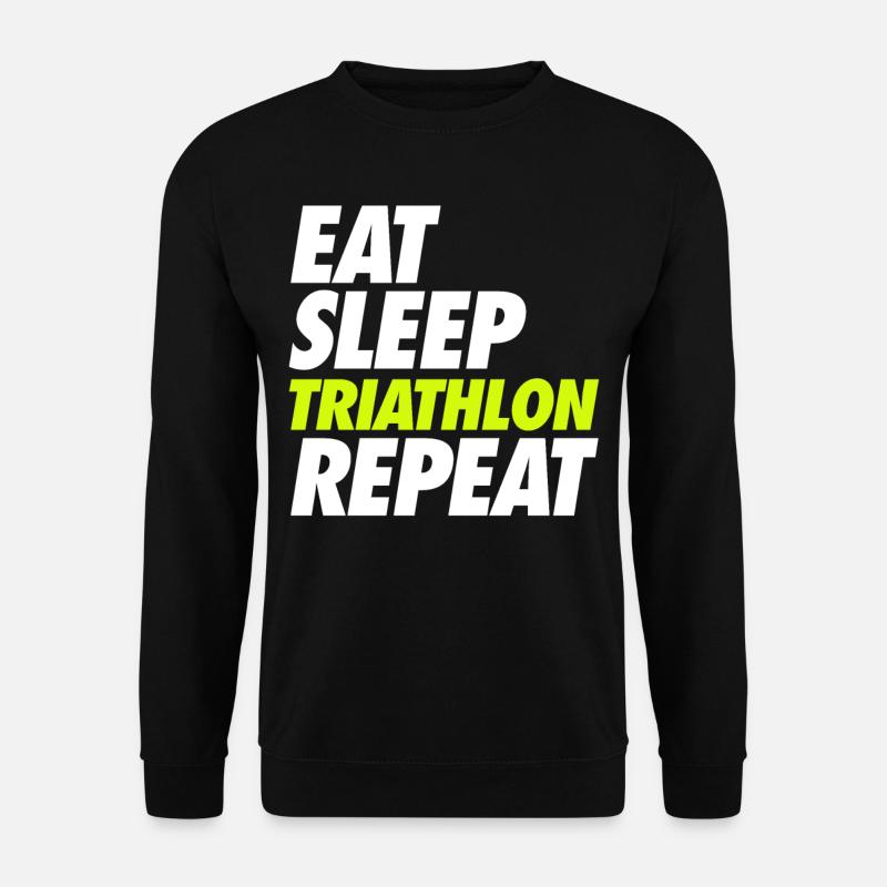 Manger dormir Triathlon Répéter - Sweat-shirt Unisexe - noir