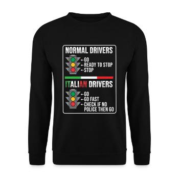 Funny Italian driver Italy lover - Unisex Sweatshirt - black - Front - Alina (178cm) & Michal (187cm)