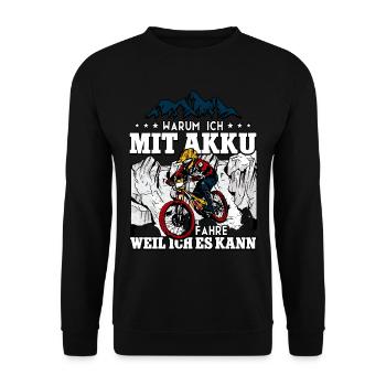 Warum ich mit Akku fahre Pedelec E-Bike - Unisex Pullover - Schwarz - Vorne - Alina (178cm) & Michal (187cm)