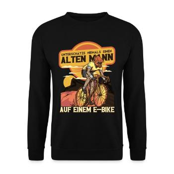 Unterschätze niemals einen alten Mann Pedelec - Unisex Pullover - Schwarz - Vorne - Alina (178cm) & Michal (187cm)