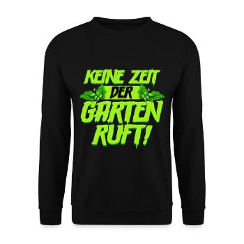 Keine zeit der Garten ruft Gärtner - Unisex Pullover - Schwarz - Vorne - Alina (178cm) & Michal (187cm)