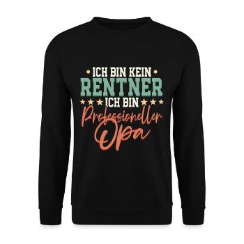 Ich bin kein Rentner ich bin professioneller Opa - Unisex Pullover - Schwarz - Vorne - Alina (178cm) & Michal (187cm)