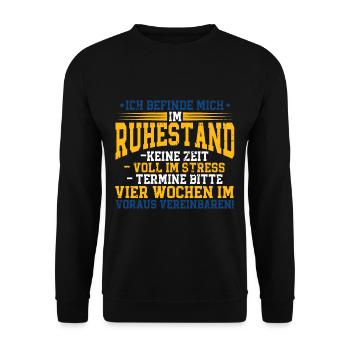Ich befinde mich im Ruhestand Rentner - Unisex Pullover - Schwarz - Vorne - Alina (178cm) & Michal (187cm)