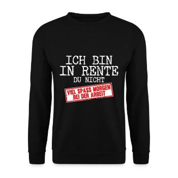 Ich bin in Rente du nicht Rentner - Unisex Pullover - Schwarz - Vorne - Alina (178cm) & Michal (187cm)