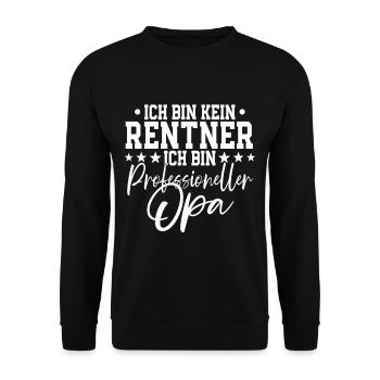 Ich bin kein Rentner ich bin professioneller Opa - Unisex Pullover - Schwarz - Vorne - Alina (178cm) & Michal (187cm)
