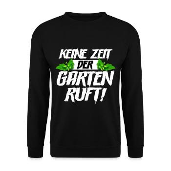 Keine zeit der Garten ruft Gärtner - Unisex Pullover - Schwarz - Vorne - Alina (178cm) & Michal (187cm)