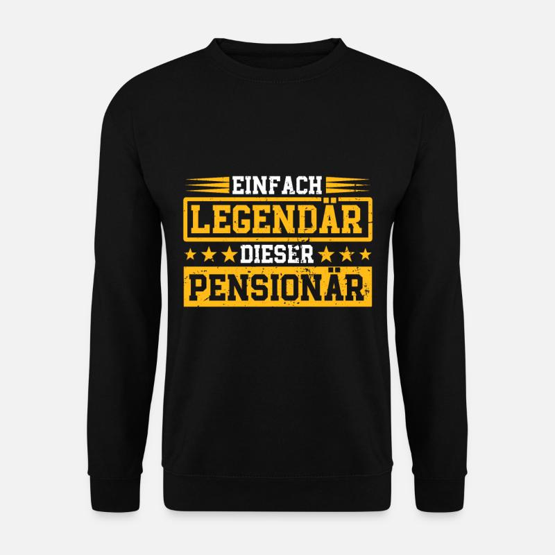 Pensionär Ruhestand Rentner - Unisex Pullover - Schwarz