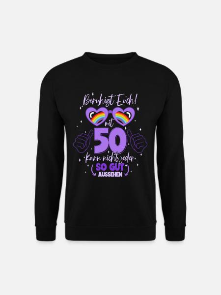 50. Geburtstag So gut kann man mit 50 aussehen - Unisex Pullover - Schwarz