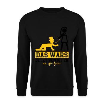 Das wars jetzt kommt er an die Leine - Unisex Pullover - Schwarz - Vorne - Alina (178cm) & Michal (187cm)