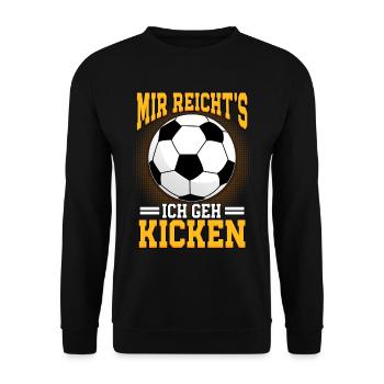 Mir reichts ich geh kicken Fußball Spruch - Unisex Pullover - Schwarz - Vorne - Alina (178cm) & Michal (187cm)