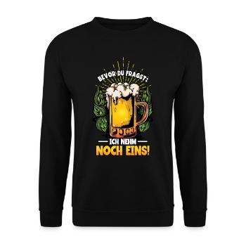 Bevor du fragst ich nehm noch eins Bier - Unisex Pullover - Schwarz - Vorne - Alina (178cm) & Michal (187cm)