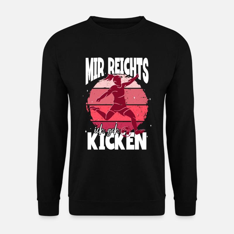 Fußballspielerin Mädchen Frauen Fußball Spruch - Unisex Pullover - Schwarz