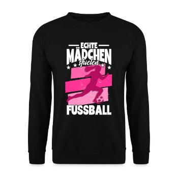 Fußball Echte Mädchen spielen Fußball - Unisex Pullover - Schwarz - Vorne - Alina (178cm) & Michal (187cm)