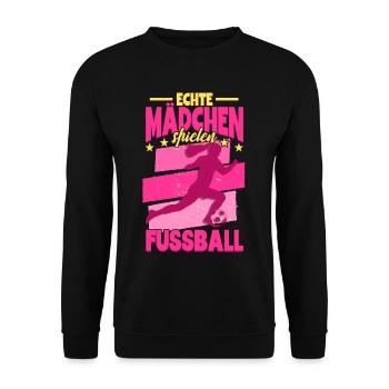 Fußball Echte Mädchen spielen Fußball - Unisex Pullover - Schwarz - Vorne - Alina (178cm) & Michal (187cm)