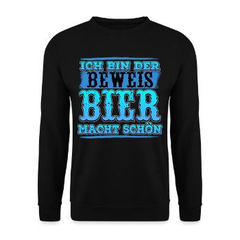 Ich bin der Beweis Bier macht schön Bier - Unisex Pullover - Schwarz - Vorne - Alina (178cm) & Michal (187cm)