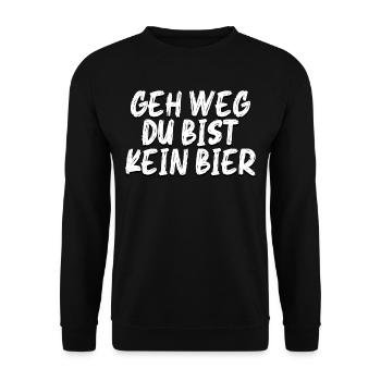 Geh weg du bist kein Bier Bier - Unisex Pullover - Schwarz - Vorne - Alina (178cm) & Michal (187cm)