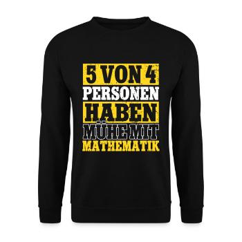 5 von 4 Menschen Haben Probleme mit Mathe Lehrer - Unisex Pullover - Schwarz - Vorne - Alina (178cm) & Michal (187cm)