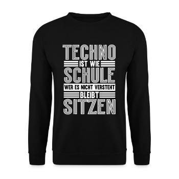 Techno Ist Wie Schule Techno - Unisex Pullover - Schwarz - Vorne - Alina (178cm) & Michal (187cm)