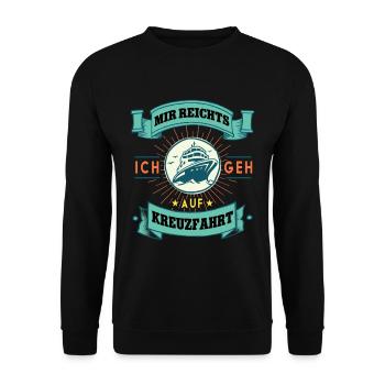 Mir reichts ich geh auf Kreuzfahrt - Unisex Pullover - Schwarz - Vorne - Alina (178cm) & Michal (187cm)