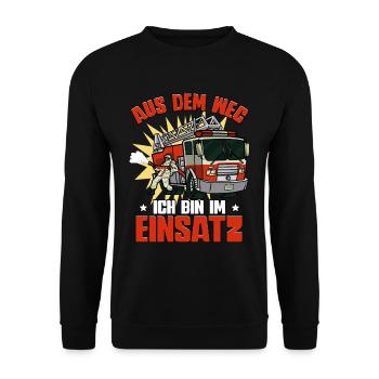 Aus Dem Weg Ich Bin Im Einsatz Feuerwehr - Unisex Pullover - Schwarz - Vorne - Alina (178cm) & Michal (187cm)
