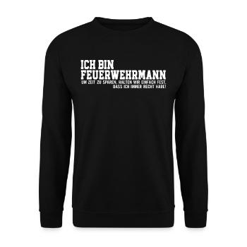 Ich bin Feuerwehrmann Feuerwehr - Unisex Pullover - Schwarz - Vorne - Alina (178cm) & Michal (187cm)