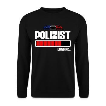 Polizist Loading Polizei - Unisex Pullover - Schwarz - Vorne - Alina (178cm) & Michal (187cm)