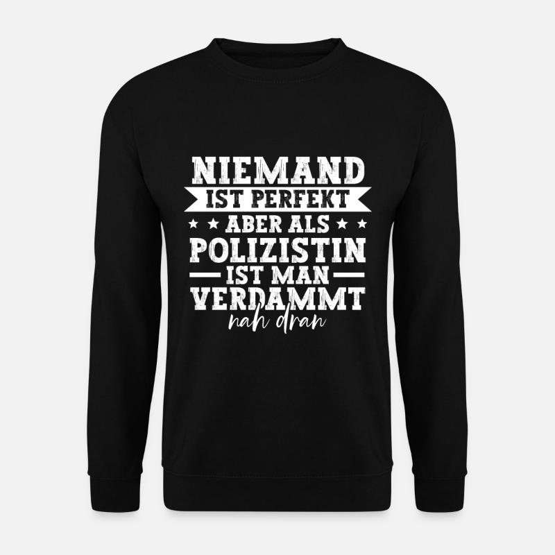 Polizist Polizei Polizistin Frauen - Unisex Pullover - Schwarz