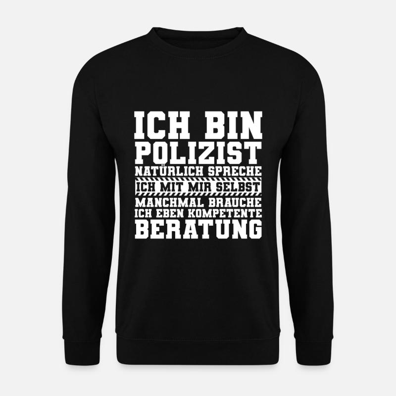 Ich Bin Polizist Polizei - Unisex Pullover - Schwarz
