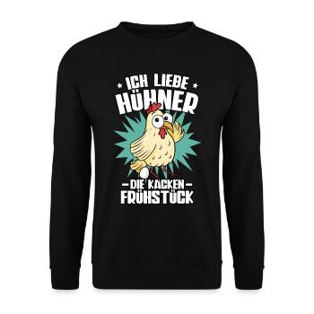 Huhn Ich Liebe Hühner Die Kacken Frühstück - Unisex Pullover - Schwarz - Vorne - Alina (178cm) & Michal (187cm)