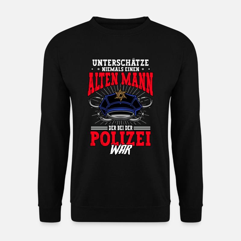 Polizist Polizei Rente Pension - Unisex Pullover - Schwarz