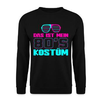 80er Jahre Das Ist Mein 80er Kostüm - Unisex Pullover - Schwarz - Vorne - Alina (178cm) & Michal (187cm)