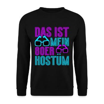 80er Jahre Das Ist Mein 80er Kostüm - Unisex Pullover - Schwarz - Vorne - Alina (178cm) & Michal (187cm)