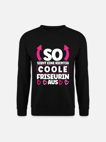 Friseurin - Unisex Pullover - Schwarz