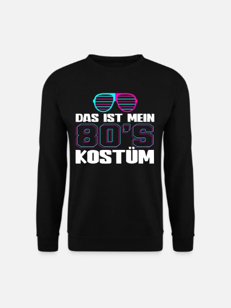 80er Jahre Das Ist Mein 80er Kostüm - Unisex Pullover - Schwarz