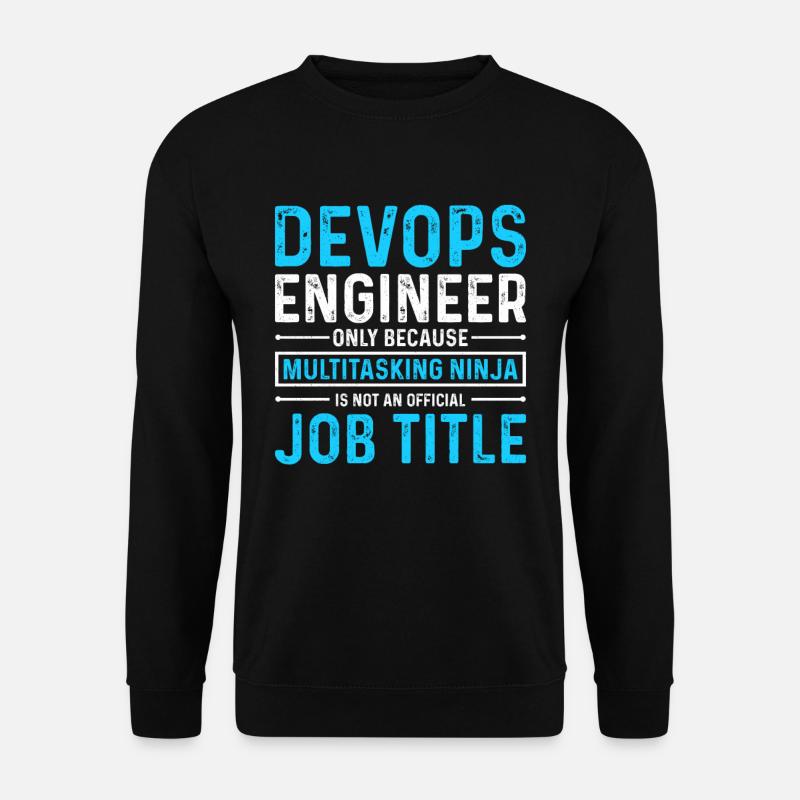 Sys-Admin Developer Devops Engineer - Unisex Sweatshirt - black