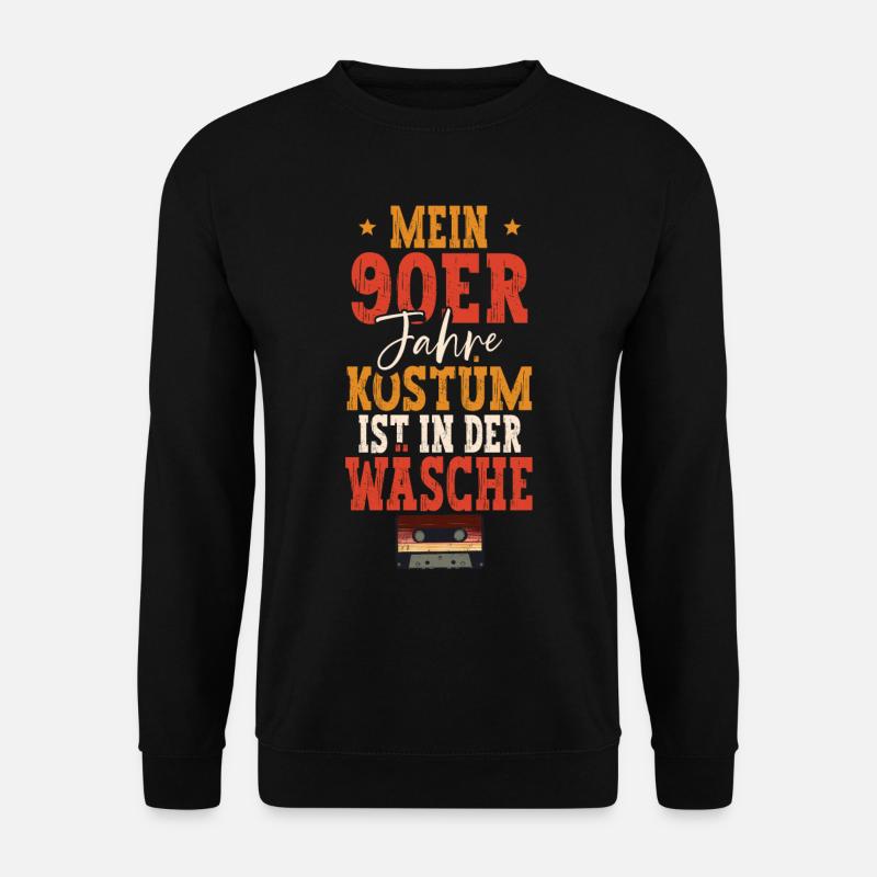 Mein 90er Kostüm Ist In Der Wäsche 90er Jahre - Unisex Pullover - Schwarz
