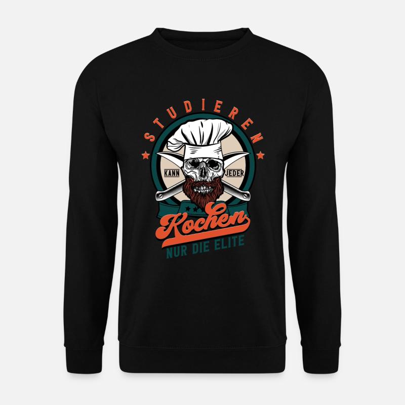 Studieren Kann Jeder Kochen Koch - Unisex Pullover - Schwarz