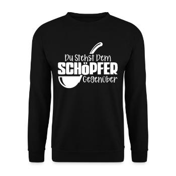 Koch Du Stehst Dem Schöpfer Gegenüber - Unisex Pullover - Schwarz - Vorne - Alina (178cm) & Michal (187cm)