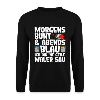Morgens Bunt Abends Blau Maler - Unisex Pullover - Schwarz - Vorne - Alina (178cm) & Michal (187cm)