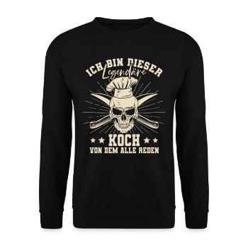 Ich Bin Dieser Legendäre Koch - Unisex Pullover - Schwarz - Vorne - Alina (178cm) & Michal (187cm)